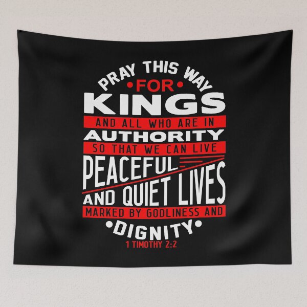 Item preview, Pray For Kings and All In Authority 1 Timothy 2:2 designed and sold by plushism.