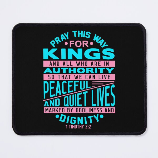 Item preview, Pray For Kings and All In Authority 1 Timothy 2:2 designed and sold by plushism.