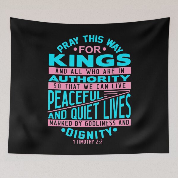 Item preview, Pray For Kings and All In Authority 1 Timothy 2:2 designed and sold by plushism.