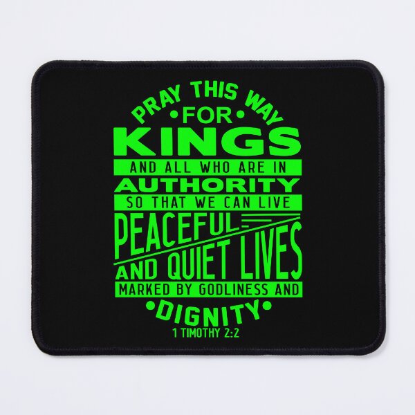 Item preview, Pray For Kings and All In Authority 1 Timothy 2:2 designed and sold by plushism.