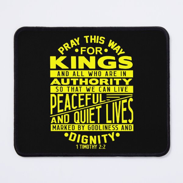 Item preview, Pray For Kings and All In Authority 1 Timothy 2:2 designed and sold by plushism.