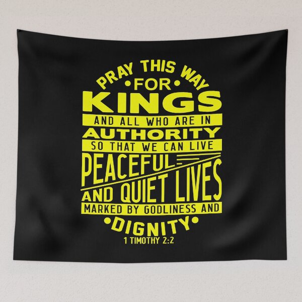 Item preview, Pray For Kings and All In Authority 1 Timothy 2:2 designed and sold by plushism.
