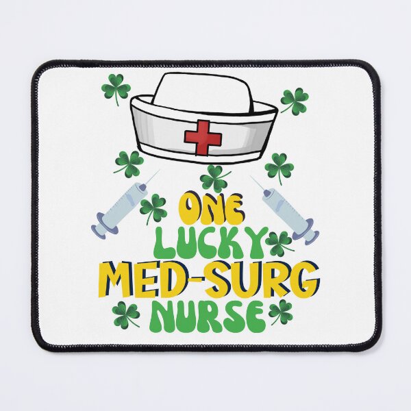 Item preview, One Lucky Med Surg Nurse, Lucky St. Patrick's Day Nurse designed and sold by desireedickens.