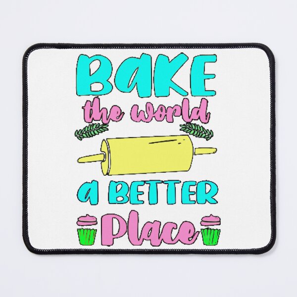 Item preview, Bake The World a Better Place, Core designed and sold by Benjamin Christopher.