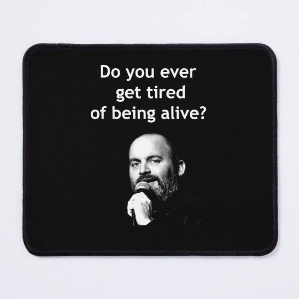 Item preview, Tom Segura Tired of Being alive? designed and sold by Lowgik.