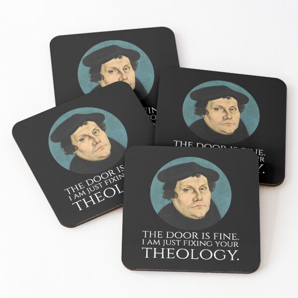 Item preview, Martin Luther - The door is fine. I am just fixing your theology. designed and sold by Styrman.