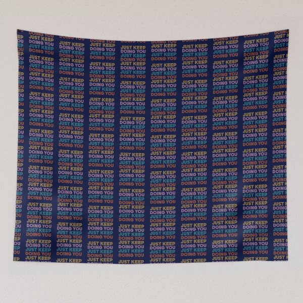 Item preview, just keep doing you  designed and sold by champagnemoment.