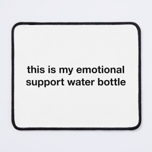 Item preview, this is my emotional support water bottle designed and sold by chrismanubag.