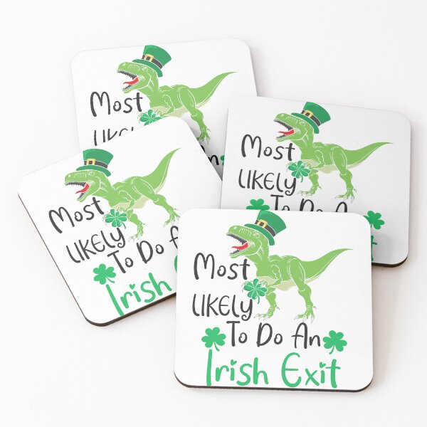 Item preview, Most likely to do an irish goodbye designed and sold by The-Giggle-Box.