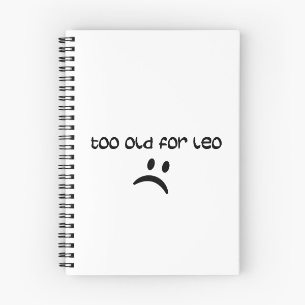 Item preview, Too Old For Leo designed and sold by Simo200.