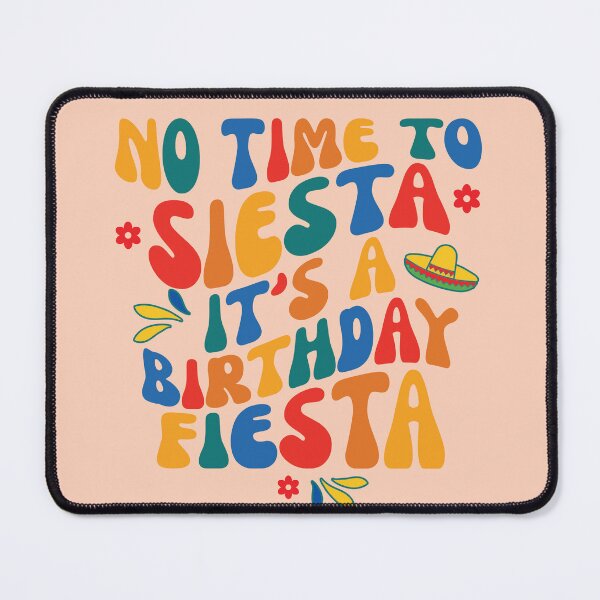 Item preview, Cinco De Mayo Theme No Time To Siesta It's A Birthday Fiesta Party designed and sold by SylviaChoong.