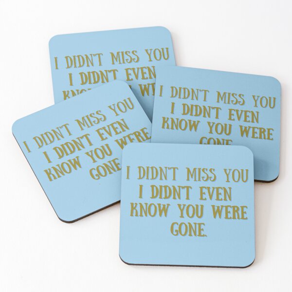 Item preview, I Didn't Miss You i didn't know you were gone  designed and sold by Willyboy16.
