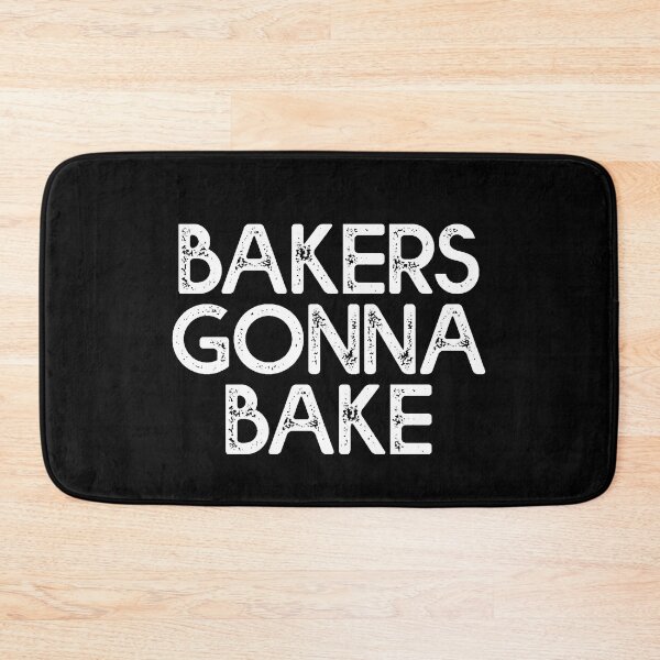 Item preview, Bakers Gonna Bake - Baking designed and sold by Amineharoni.