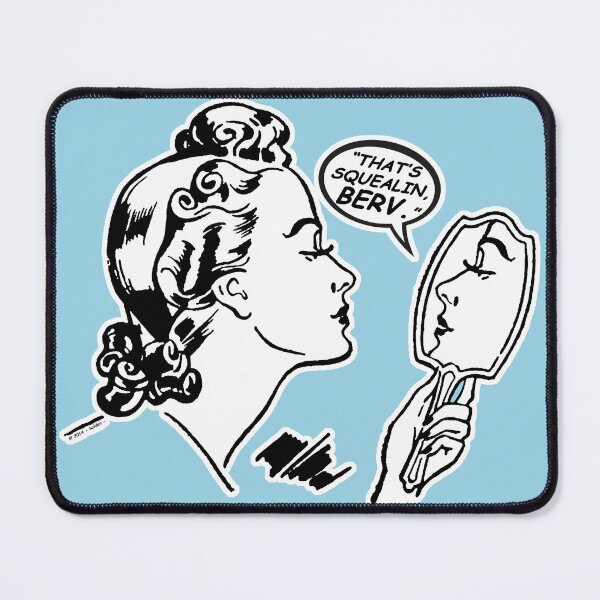 Item preview, THAT'S SQUEALIN, BERV!" #10 (LADY MIRROR BERV - DARK) © 2014 - holden - designed and sold by cousinbessie.