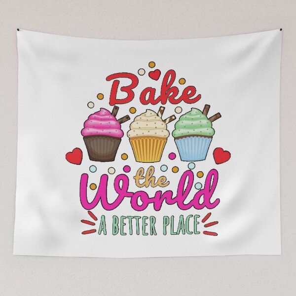 Item preview,  Bake The World a Better Place, Means designed and sold by Benjamin Christopher.