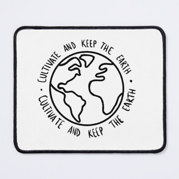 Item preview, Cultivate and keep the earth designed and sold by Ellendotcom.