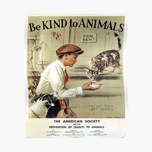 Be Kind to Animals - Vintage Poster Poster