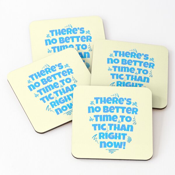Item preview, There’s No Better Time To Tic Than Right Now!- Tourette Syndrome Tourettes Awareness designed and sold by MJDezigns.