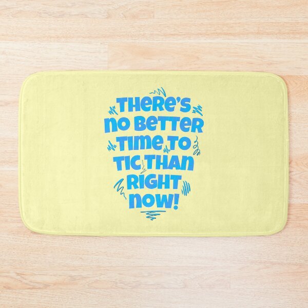 Item preview, There’s No Better Time To Tic Than Right Now!- Tourette Syndrome Tourettes Awareness designed and sold by MJDezigns.