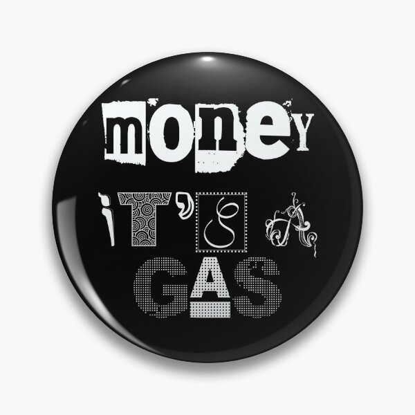 Item preview, Money it's a gas designed and sold by Monikatees.