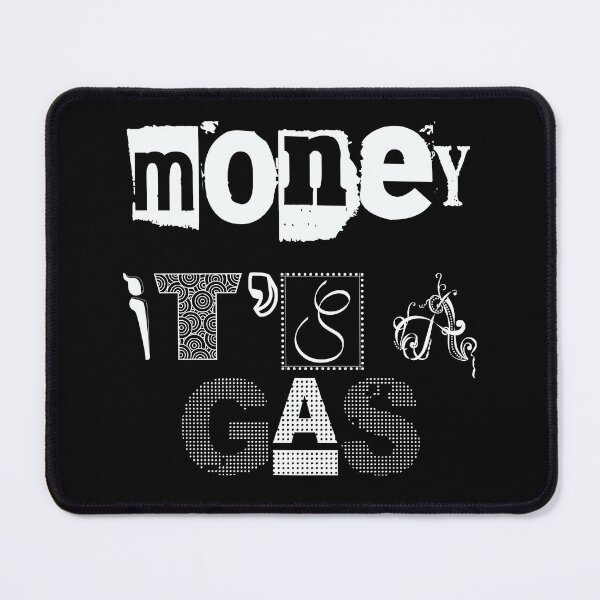 Item preview, Money it's a gas designed and sold by Monikatees.