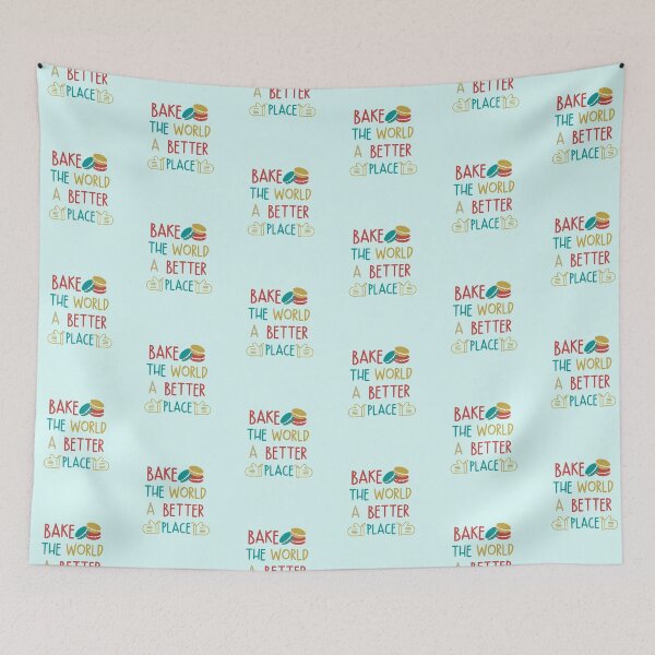 Item preview, BAKE THE WORLD A BETTER PLACE designed and sold by DanaMire.