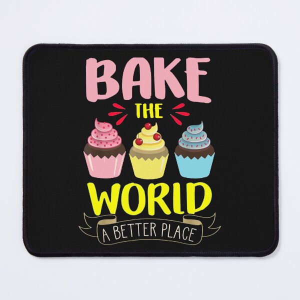 Item preview, Bake The World a Better Place, Cardinal designed and sold by Benjamin Christopher.