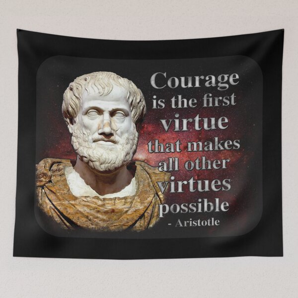 Item preview, Courage is the First Virtue - Aristotle Quote designed and sold by SolarCross.