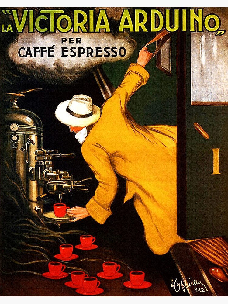 La Victoria Arduino Caffe Expresso Italien Werbung Kaffee Vintage Poster Galeriedruck Von Goshadron Redbubble