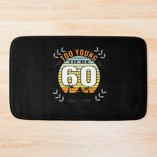 Item preview, 60th birthday gift funny 60th birthday 60 today designed and sold by CottagePop.