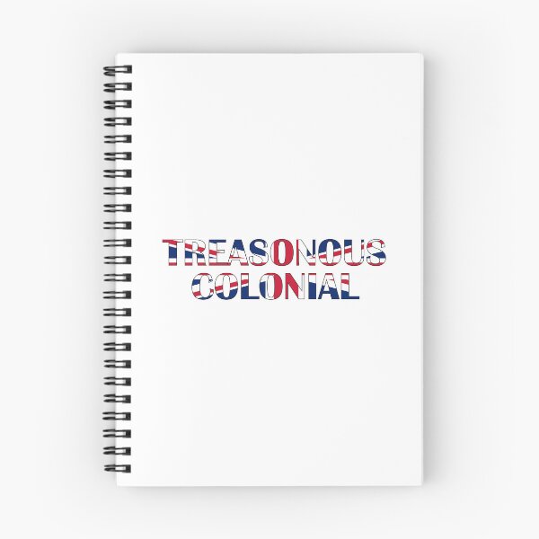 Item preview, Treasonous Colonial - Revolutionary Quote Design designed and sold by RedArtsDesign.