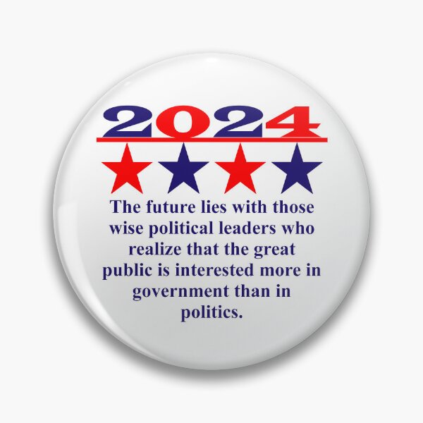 Item preview, The Future Lies With Those Wise Political Leaders - Political Quote  designed and sold by CrankyOldDude.