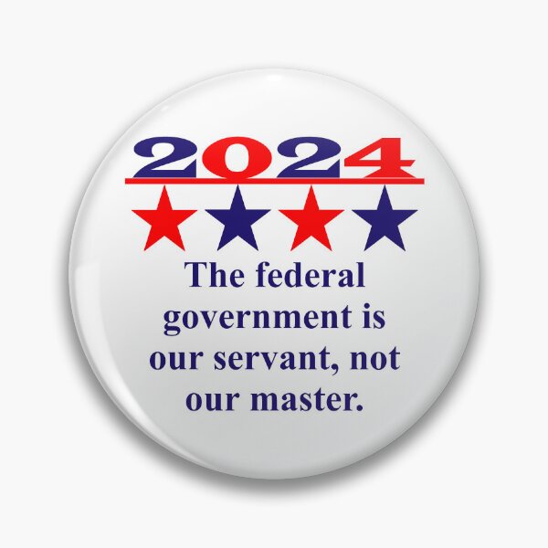 Item preview, The Federal Government Is Our Sevant - Political Quote  designed and sold by CrankyOldDude.