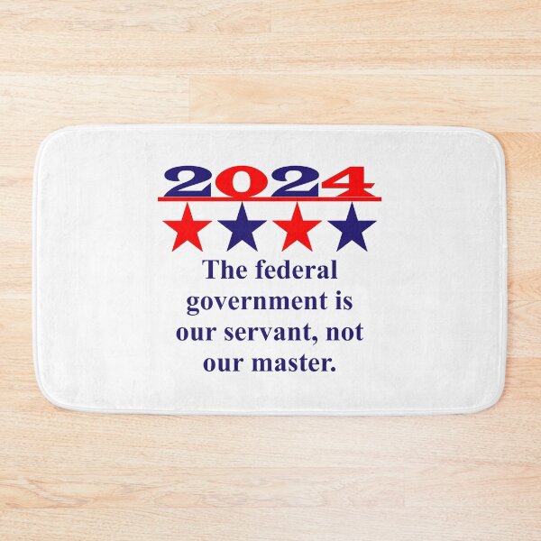 Item preview, The Federal Government Is Our Sevant - Political Quote  designed and sold by CrankyOldDude.