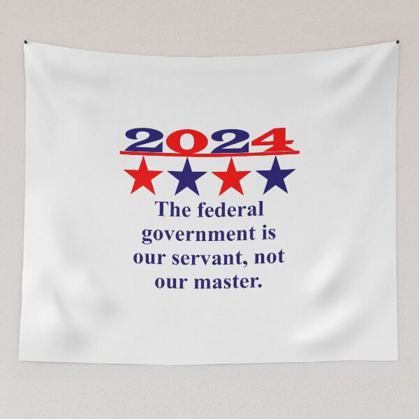 Item preview, The Federal Government Is Our Sevant - Political Quote  designed and sold by CrankyOldDude.