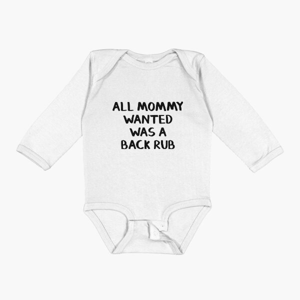 Item preview, All Mommy wanted was a back rub designed and sold by allthetees.