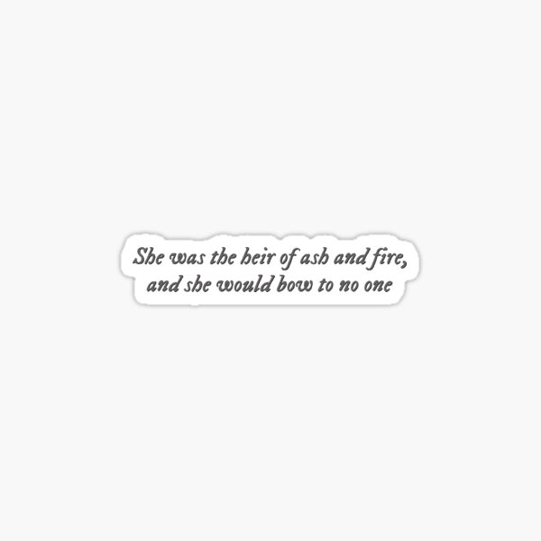 Item preview, Heir of Fire quote designed and sold by percqbeths.