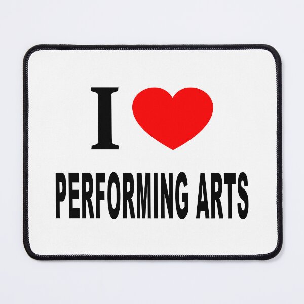 Item preview, I ❤️ PERFORMING ARTS I LOVE PERFORMING ARTS I HEART PERFORMING ARTS designed and sold by usernamenaijan.