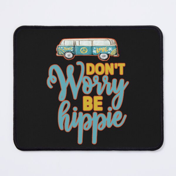 Item preview, Don't Worry Be Hippie Pun Nature Motivation and Encouragement designed and sold by FuddalanDesigns.