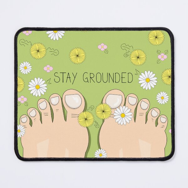 Item preview, Stay grounded inspirational quote with top view on barefoot  designed and sold by SooperYela.