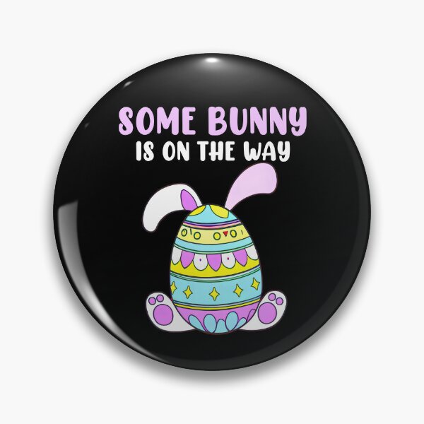 Item preview, Easter bunny eggs pregnancy party some bunny is on the way Gift designed and sold by TMelonShop.