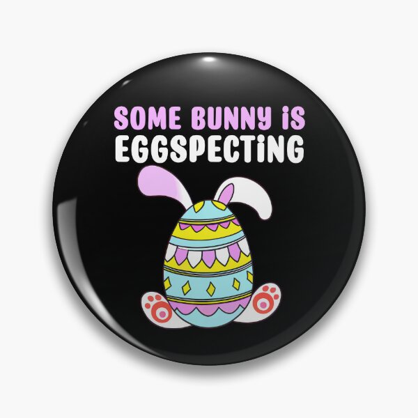 Item preview, Easter pregnancy announcement Some bunny is eggspecting eggs Gift designed and sold by TMelonShop.