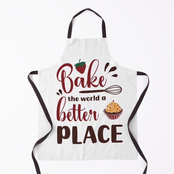 Item preview, Bake the world a better place designed and sold by camelsvg.