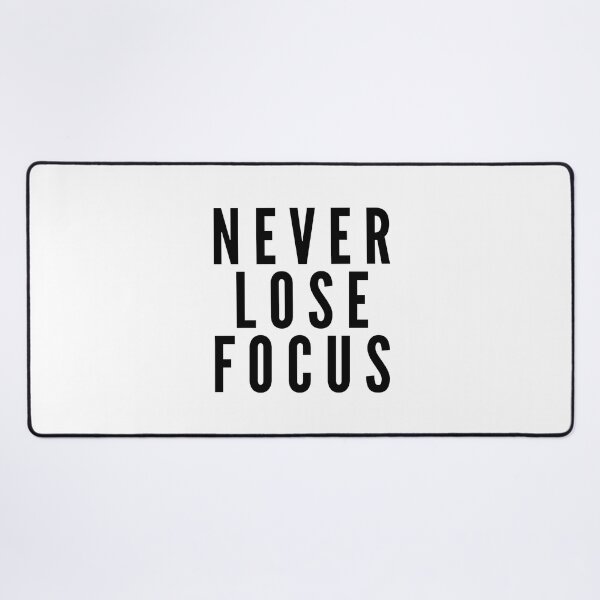 Item preview, Never Lose Focus - Motivational Words designed and sold by texteestore.