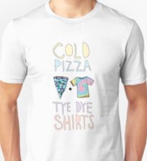 Cold Pizza + Tye Dye Shirts Unisex T-Shirt