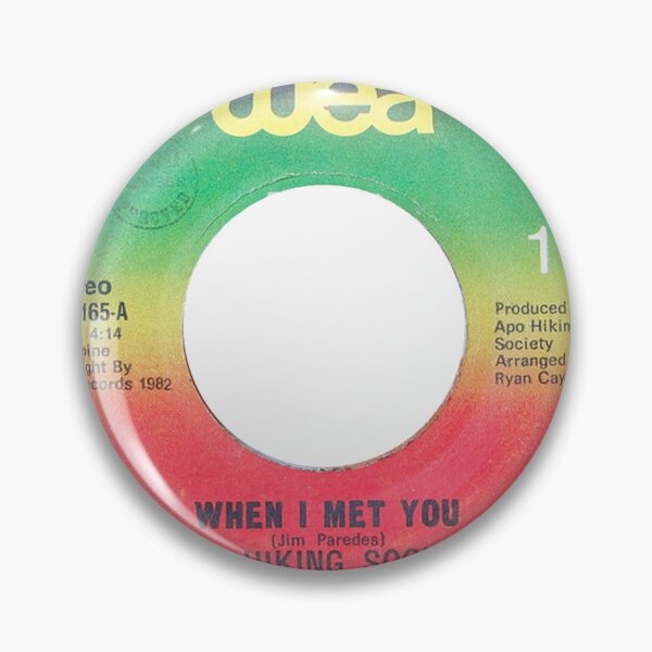 Item preview, When I Met You The Apo Hiking Society 45 RPM Single designed and sold by ItsCanaan.
