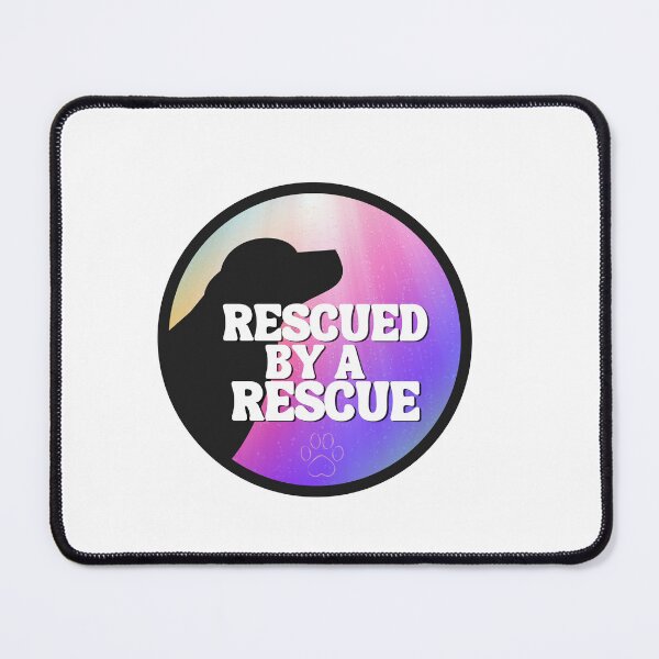 Item preview, Rescued By A Rescue  designed and sold by ZingAndPep.