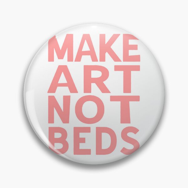 Item preview, Make Art - Not Beds designed and sold by purcellart.
