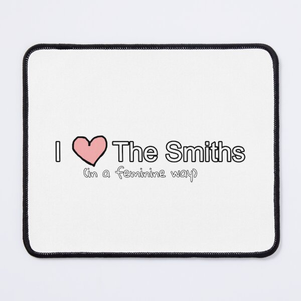 Item preview, I Love The Smiths (in a feminine way) designed and sold by poetryartworm.