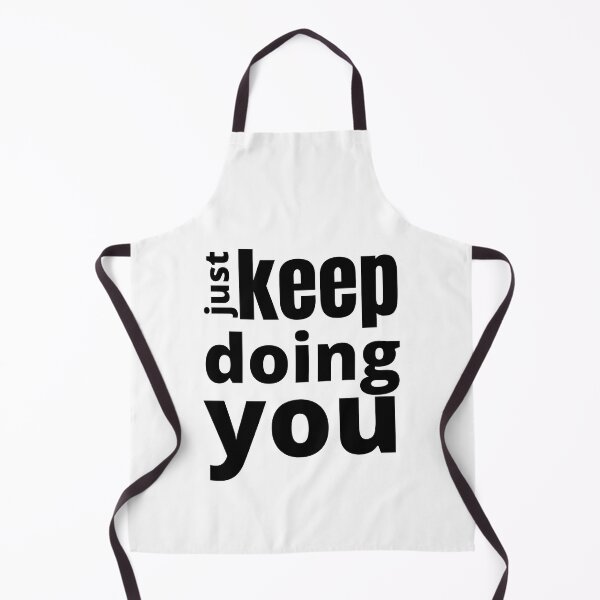 Item preview, just keep doing you designed and sold by smilup.